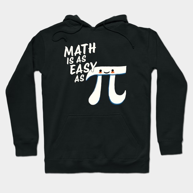 Math is as easy as Pi Hoodie by DoodleDashDesigns